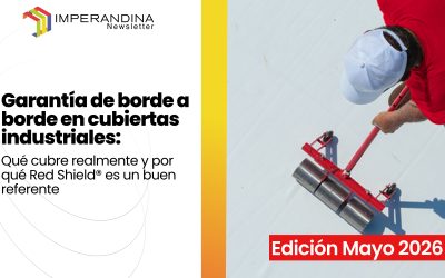 Garantía de borde a borde en cubiertas industriales: Qué cubre realmente y por qué Red Shield® es un buen referente