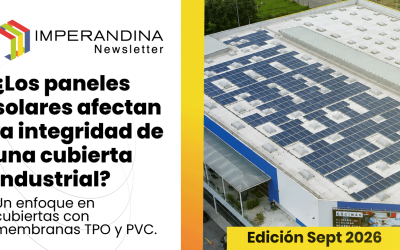¿Los paneles solares afectan la integridad de una cubierta industrial? Un enfoque en cubiertas con membranas TPO y PVC.
